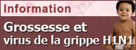 La grossesse et la virus H1N1