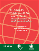 Canadian Heart Health Initiative: Process Evaluation of the Demonstration Phase