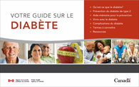 Votre guide sur le diab&egrave;te 