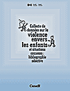 Collecte de donn&eacute;es sur la violence envers les enfants et situations connexes : bibliographie s&eacute;lective