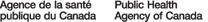 Agence de sant� publique du Canada / Public Health Agency of Canada 