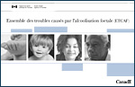 Ensemble des troubles caus&eacute;s par l'alcoolisation f&oelig;tale (ETCAF)