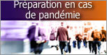 Pr�paration en cas de pand�mie