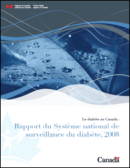Le diab�te au Canada : Rapport du Syst�me national de surveillance du diab�te, 2008