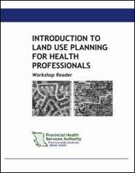 Introduction à la planification de l'utilisation des terres pour les professionnels de la santé