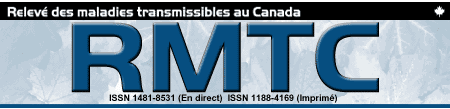 Relev� des maladies transmissibles au Canada (RMTC)
