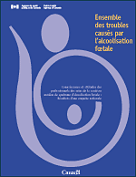 Connaissances et attitudes des professionnels des soins de la sant&eacute; en mati&egrave;re de syndrome d'alcoolisation f&oelig;tale : R&eacute;sultats d'une enqu&ecirc;te nationale