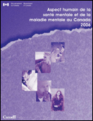 Aspect humain de la sant� mentale et de la maladie mentale au Canada 2006