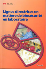 Lignes directrices en mati&egrave;re de bios&eacute;curit&eacute; en laboratoire