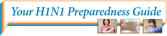 Your H1N1 Preparedness Guide